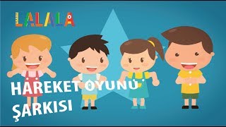 Hareket oyunu şarkısı  Çocuk şarkısı [upl. by Aba]