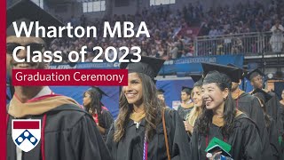 2023 Wharton MBA Graduation – Full Ceremony [upl. by Yelsgnik]