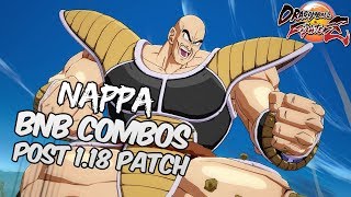 OUTDATED DBFZ 118 Nappa BnB Combos  DRAGON BALL FighterZ [upl. by Eseer]