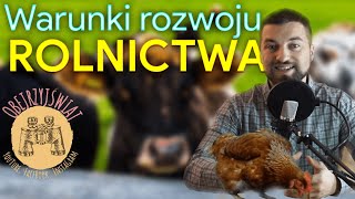 Warunki rozwoju rolnictwa cz1  FUNKCJE  czynniki przyrodnicze [upl. by Saxet]