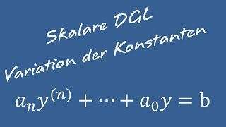 Differentialgleichungen  Variation der Konstanten n Ordnung [upl. by Aynatal893]