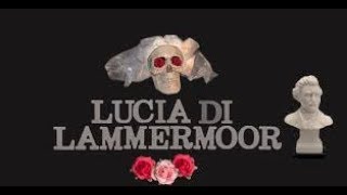 Donizetti Opera quotLucia di Lammermoorquot Act I [upl. by Enaj129]