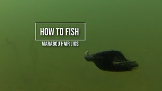 How to Fish a MARABOU Hair Jig for Bass [upl. by Iraj]