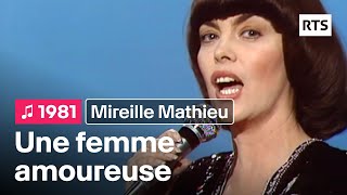 Mireille Mathieu  Une femme amoureuse 1981 [upl. by Aseek565]