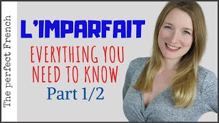 IMPARFAIT Part 1  Everything you need to know  French grammar  Learn French [upl. by Takken]