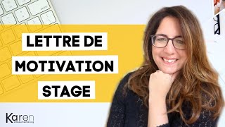 lettre de motivation pour un stage en moins de 15 minutes  modèle offert [upl. by Broome]