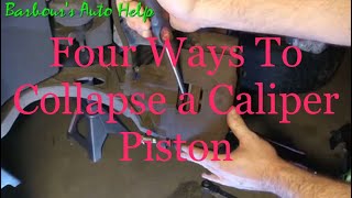 Four Ways to Collapse a Caliper Piston [upl. by Kaehpos176]