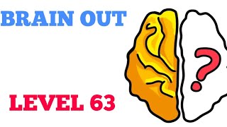 Brain out level 63 Walkthrough or Solution [upl. by Sharp]