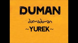 Duman  Yürek [upl. by Rosalba568]