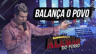 Alemão do Forró  Balança o Povo DVD Ao Vivo em Cariacica [upl. by Esmerelda]