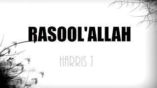 Harris J Rasool Allah RasulluAllah Lyrics [upl. by Tomaso]