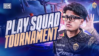 PLAY SQUAD TOURNAMENT  JONATHAN IS BACK  BGMI [upl. by Miltie]