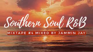 Southern Soul RampB Mixtape 4 [upl. by Krysta]