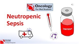 Neutropenic Sepsis [upl. by Sowell]