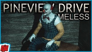 Pineview Drive Homeless  Indie Horror Game  PC Gameplay Walkthrough [upl. by Lynette]