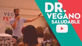 COMO SER VEGANO Y SALUDABLE  Dr EUGENIO VIVIANI ROSSI [upl. by Ventura612]