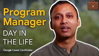 A Day in the Life of a Program Manager  Google Project Management Certificate [upl. by Antonietta]