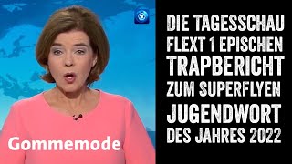 Die Tagesschau mit TrapBericht über das Jugendwort des Jahres 2022 [upl. by Eterg995]