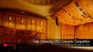 Duke University DSO Concerto Competition [upl. by Nerraf]