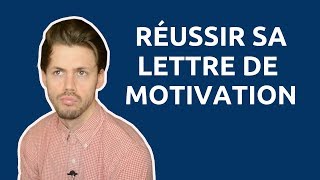 Master  Comment faire une super Lettre de Motivation [upl. by Ettedanreb]