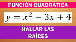 HALLAR LAS RAÍCES  FUNCIÓN CUADRÁTICA [upl. by Starlene]