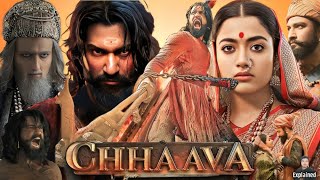 Chhaava Full Movie Hindi  Vicky Kaushal  Rashmika Mandanna  Akshaye Khanna  HD Facts and Review [upl. by Bergeron575]