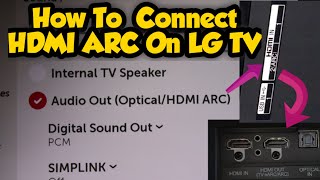 How To Use HDMI ARC Port on LG Smart TVs [upl. by Bard657]