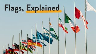 Understanding Flags  Symbolism Explained [upl. by Erdnaet550]