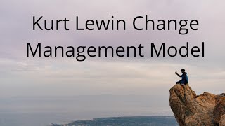 Kurt Lewin Change Management Model  Organisatial culture  Change Management [upl. by Sielen]