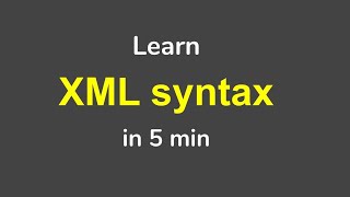 Learn XML Syntax From Scratch [upl. by Naujad]