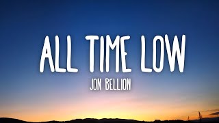 Jon Bellion  All Time Low Lyrics [upl. by Volpe]