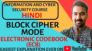 Block Cipher Mode  Electronic Codebook ECB Mode Explained in Hindi [upl. by Tayyebeb508]