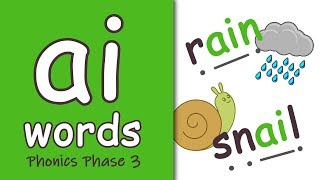 ai Words  Blending Phonics Phase 3 [upl. by Xer]