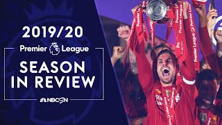 Premier League 201920 Season in Review  NBC Sports [upl. by Kendricks]