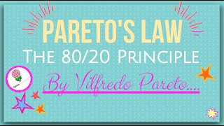 The 8020 Principle Paretos Law by Vilfredo Pareto Animated Summary [upl. by Kinch]