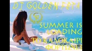 GREEK MIX 5  SUMMER IN GREECE 2020 LOADING MIX  DJ GOLDEN FETA [upl. by Notgnillew409]