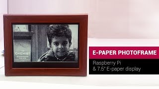 Eink Digital Photo Frame Using Raspberry Pi [upl. by Nalniuq]