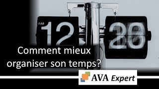 Comment mieux organiser son temps [upl. by Hiram]