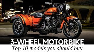 Top 10 Trikes and 3Wheel Motorcycles that Define Supreme Riding Comfort [upl. by Narba873]