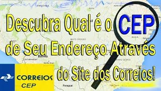 Como Descobrir Qual é o CEP de Seu Endereço Através do Site dos Correios [upl. by Tnairb]