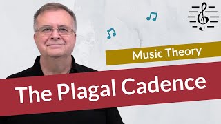 The Plagal Cadence  Music Theory [upl. by Oidualc]