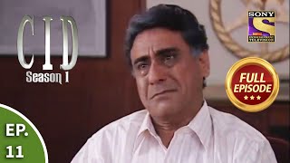 CID सीआईडी Season 1  Episode 11  The Case of Burnt Lady  Part 1  Full Episode [upl. by Blackmore]