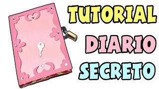 📔 Cómo hacer un diario secreto 🔑 [upl. by Ad]