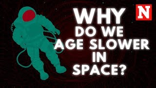 Why Do We Age Slower In Space [upl. by Ssidnac917]