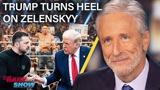 Jon Stewart on Trump’s Heel Turn on Zelenskyy In Favor of Putin’s New World Order  The Daily Show [upl. by Ryhpez465]