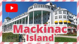 Mackinac Island Travel Guide  Top 10 Must Do [upl. by Naicul]