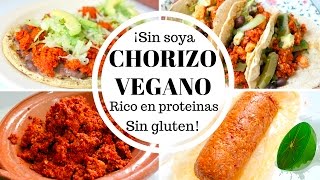 ¡SABROSO CHORIZO VEGANO RICO EN PROTEINAS SIN SOYA SIN GLUTEN Transición Vegana [upl. by Oderfliw310]