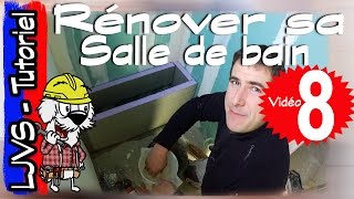 COMMENT RÉNOVER UNE SALLE DE BAIN PARTIE 8  Tutoriel  LJVS [upl. by Divadleahcim]