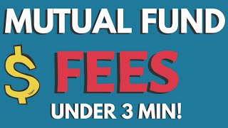 Mutual Fund Fees Explained  In Under 3 Min [upl. by Drusie]