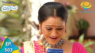 Taarak Mehta Ka Ooltah Chashmah  Episode 503  Full Episode [upl. by Anigar903]